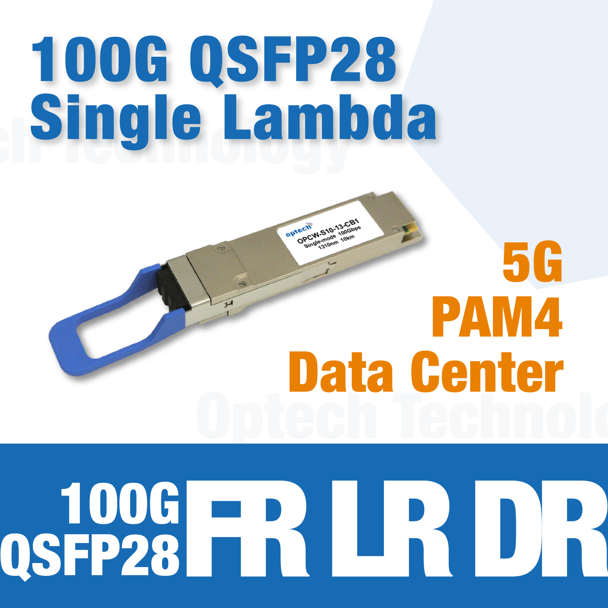 What are 100G QSFP28 single lambda optical transceivers?